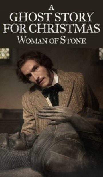 A Ghost Story for Christmas: Woman of Stone