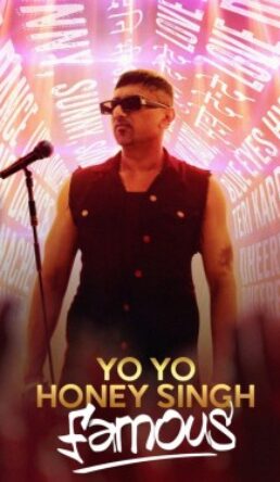 Yo Yo Honey Singh: Famous