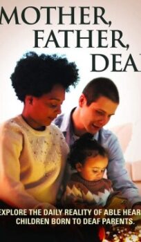Mother, Father, Deaf