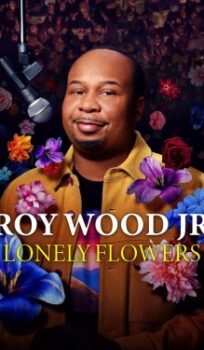 Roy Wood Jr.: Lonely Flowers