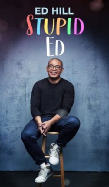 Ed Hill: Stupid Ed