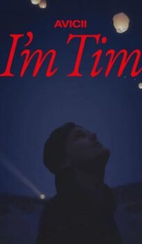 Avicii – I’m Tim