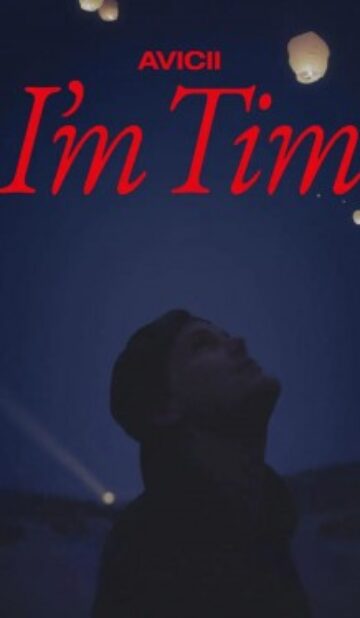 Avicii – I’m Tim