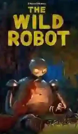 The Wild Robot 2024