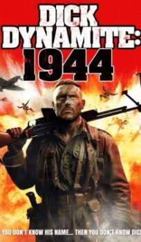 Dick Dynamite: 1944
