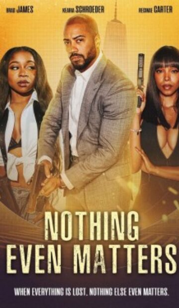 Nothing Even Matters