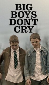Big Boys Don’t Cry