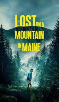 Lost on a Mountain in Maine