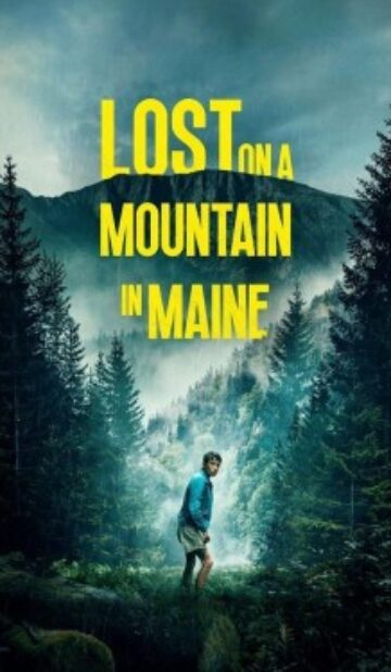 Lost on a Mountain in Maine