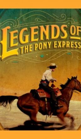 Legends of the Pony Express
