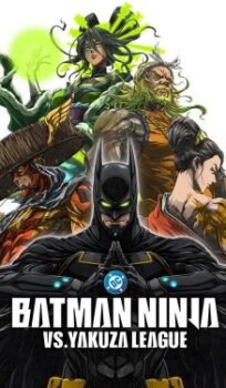 Batman Ninja vs. Yakuza League
