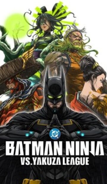 Batman Ninja vs. Yakuza League