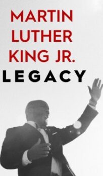Martin Luther King Jr. Legacy