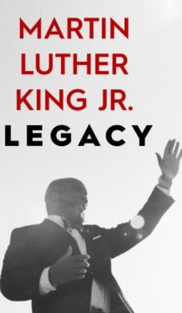 Martin Luther King Jr. Legacy