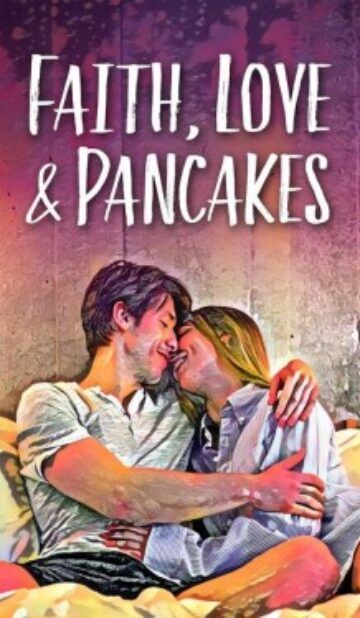 Faith Love and Pancakes