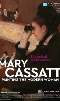 Mary Cassatt: Painting the Modern Woman