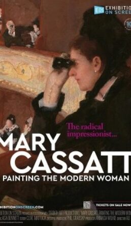 Mary Cassatt: Painting the Modern Woman