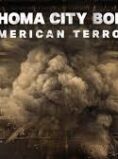 Oklahoma City Bombing: American Terror (UA-16+)