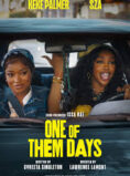 One of Them Days (R)