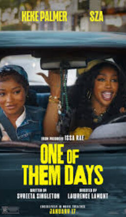 One of Them Days (R)
